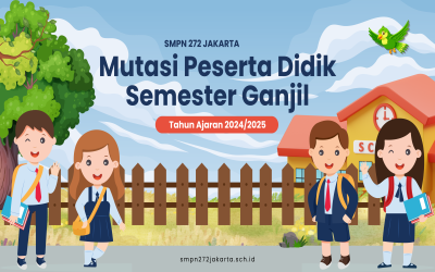 SURAT EDARAN PERPINDAHAN (MUTASI) PESERTA DIDIK SEMESTER GANJIL TP 2024/2025